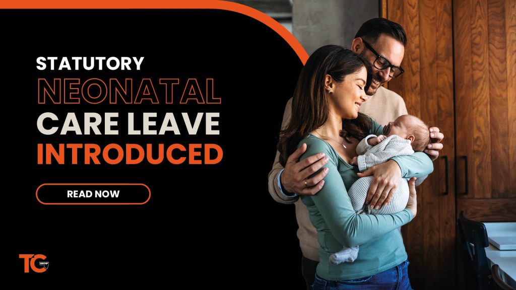 Statutory Neonatal Care Leave Introduced