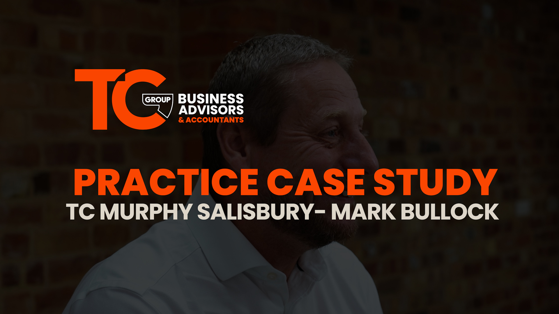 Mark Bullock Case Study | TC Group Partnerships