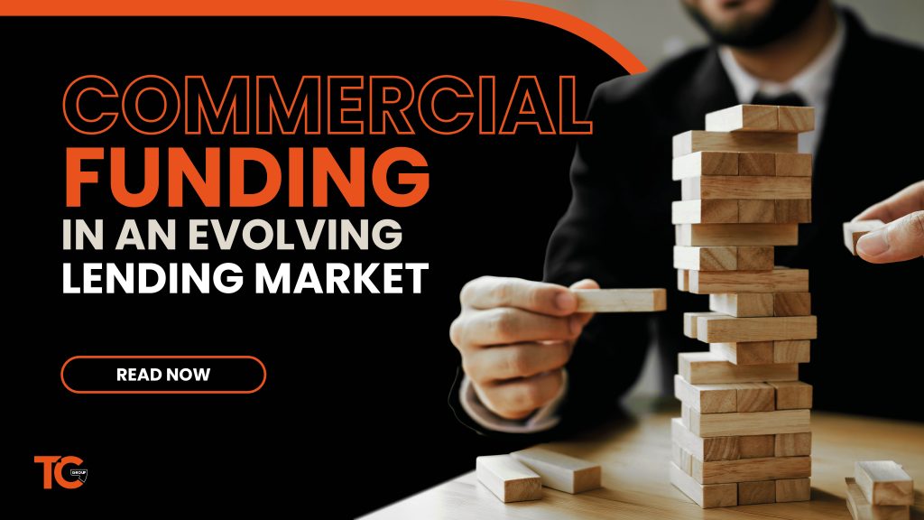 Commercial Funding in an Evolving Lending Market