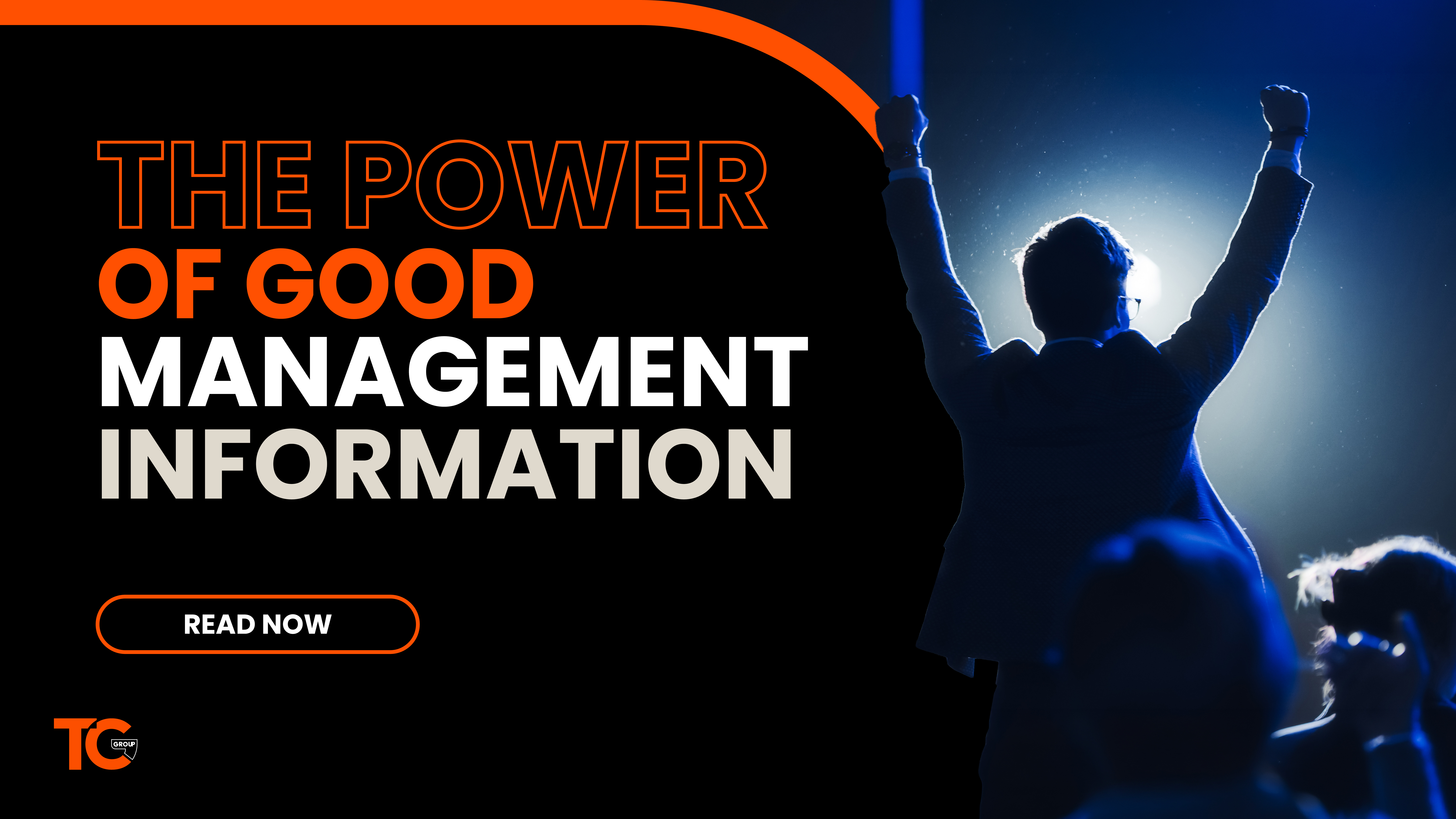 The Power of Good Management Information