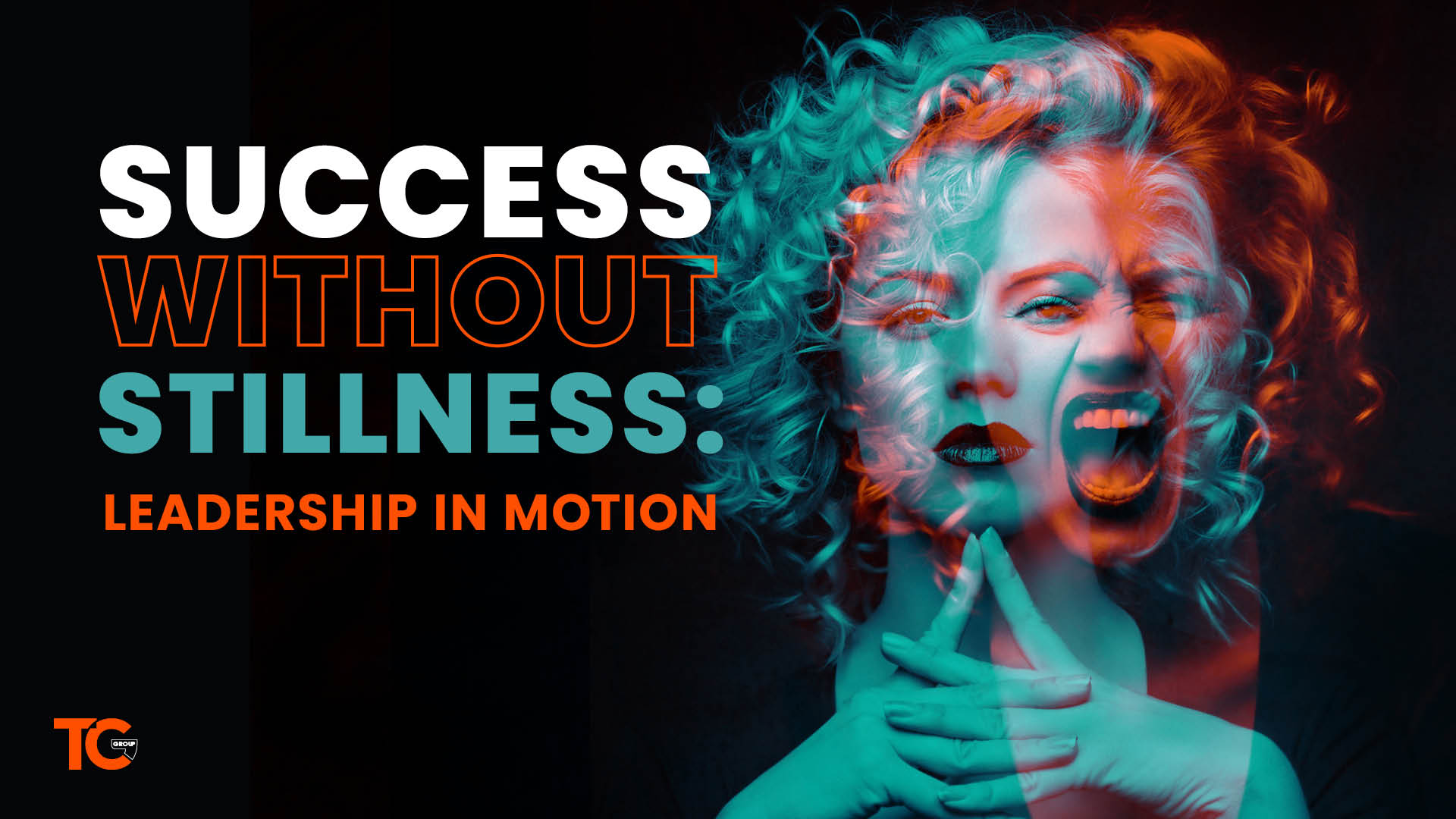 Success Without Stillness: Leadership In Motion