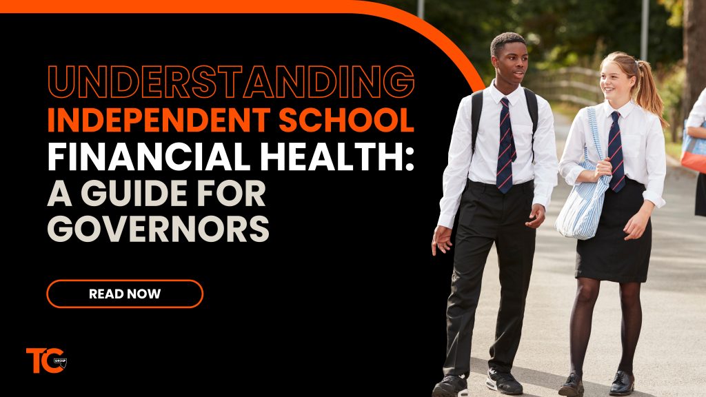 Understanding Independent School Financial Health – A Guide for Governors