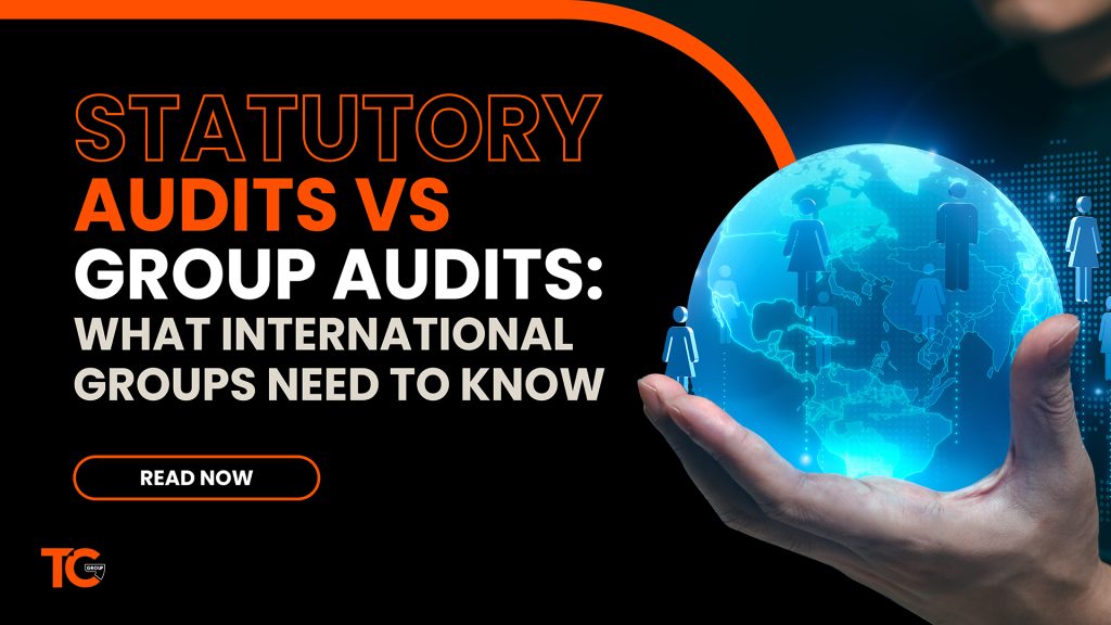 UK statutory audit vs group reporting: what international groups need to know